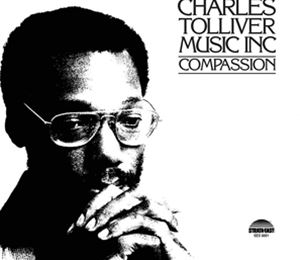 輸入盤 CHARLES TOLLIVER / MUSIC INC ： COMPASSION LP