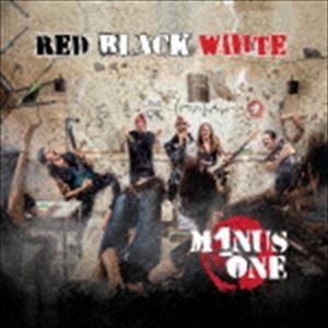 マイナス・ワン / RED BLACK WHITE [CD]