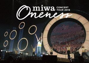 miwa concert tour 2015”ONENESS” 〜完全版〜 DVD