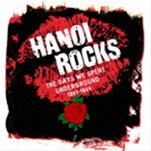 ハノイ・ロックス / ザ・デイズ・ウィ・スペント・アンダーグラウンド 1981-1984（5CDボックス） [CD]のサムネイル