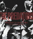 THE PREDATORS ”Monster in your head” 2012.10.12 at Zepp Tokyo [Blu-ray]