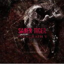 SABER TIGER / PARAGRAPH V [CD]