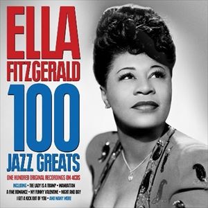 輸入盤 ELLA FITZGERALD / 100 JAZZ GREATS [4CD]