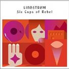 Artist Name: M - リンドストローム / シックス・カップス・オブ・レベル [CD]