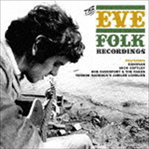 ジ・イヴ・フォーク・レコーディングス [CD]