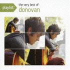 ドノヴァン / playlist：ヴェリー ベスト オブ ドノヴァン（低価格盤） CD