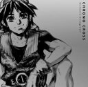 XNEFAEGjbNX / CHRONO CROSS Orchestral Arrangement [CD]