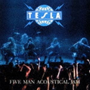 テスラ / ファイヴ・マン・アコースティカル・ジャム（生産限定盤） [CD]