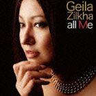 ギラ・ジルカ / all Me [CD]