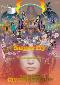 Superfly／GIVE ME TEN!!!!!（初回生産限定盤） [DVD]