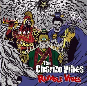 The Chorizo Vibes / RUMBLE VIBES [CD]