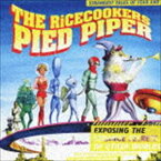 THE RICECOOKERS / PIED PIPER [CD]