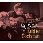 楽天ぐるぐる王国FS 楽天市場店エディ・コクラン / ザ・バラッズ・オブ・エディ・コクラン [CD]