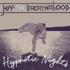 輸入盤 JEFF THE BROTHERHOOD / HYPNOTIC NIGHTS [LP＋CD]