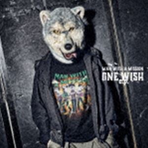 MAN WITH A MISSION / ONE WISH e.p.（通常盤） CD