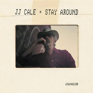 其它 - 輸入盤 J.J. CALE / STAY AROUND [CD]
