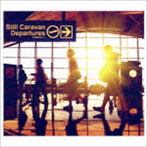 Still Caravan / Departures [CD]
