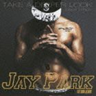 JAY PARK / TAKE A DEEPER LOOK -Japan Edition-（通常盤） [CD]