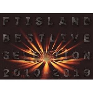 FTISLAND BEST LIVE SELECTION 2010-2019 [Blu-ray]