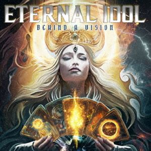 エターナル・アイドル / ビハインド・ア・ヴィジョン [CD]