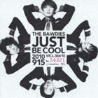 THE BAWDIES / JUST BE COOL（通常盤） [CD]