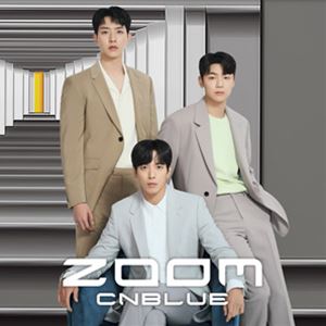 CNBLUE / ZOOM�ʽ�������A��CD��DVD�� [CD]