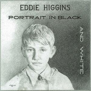 楽天ぐるぐる王国FS 楽天市場店エディ・ヒギンズ・トリオ / 黒と白の肖像 [レコード 12inch]