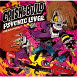 PSYCHIC LOVER / PSYCHIC LOVER 15th Anniversary Re-recording Tracks ～CRUSH ＆ BUILD～ 
