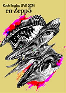 稲葉浩志／Koshi Inaba LIVE 2024〜en-Zepp 5〜 [Blu-ray]