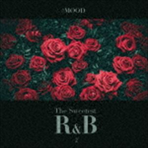 ＃MOOD - The Sweetest R＆B Collection vol.2 [CD]