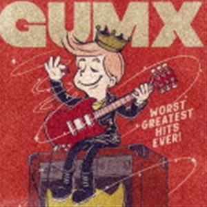 GUMX / WORST GREATEST HITS EVER! [CD]