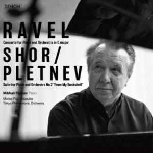ミハイル・プレトニョフ（p） / ラヴェル：ピアノ協奏曲／ショール：私の書棚より（UHQCD） [CD]