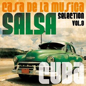 ダニエル ロザーダ グスマン / Casa de La Musica Salsa Selection Vol.3 CD
