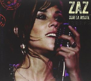 A ZAZ / SUR LA ROUTE! [CD{DVD]