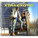 LARGE PROFESSOR ＆ NEEK THE EXOTIC / XTRAEXOTIC CD
