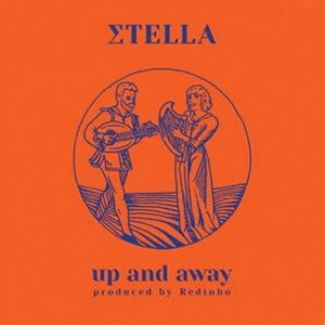 ステラ / アップ・アンド・アウェイ [CD]