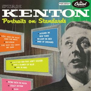 スタン・ケントン楽団 / ポートレイツ・オン・スタンダーズ（SHM-CD） [CD]