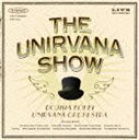 堂島孝平 / THE UNIRVANA SHOW（CD＋DVD） [CD]