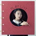 高畑充希 / PLAY LIST [CD]