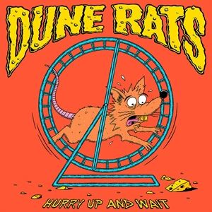 A DUNE RATS / HURRY UP AND WAIT [CD]