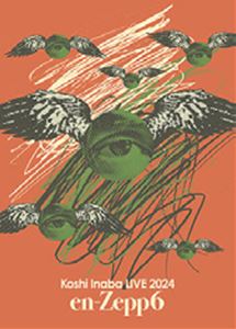 ���չ��֡�Koshi Inaba LIVE 2024��en-Zepp 6�� [Blu-ray]