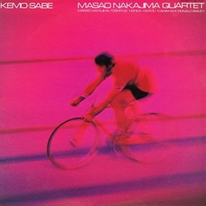 輸入盤 MASAO NAKAJIMA QUARTET / KEMO-SABE [CD]