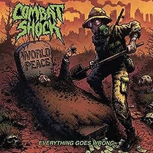輸入盤 COMBAT SHOCK / EVERYTHING GOES WRONG [CD]
