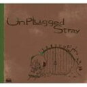 ジミーサムP / Unplugged Stray [CD]