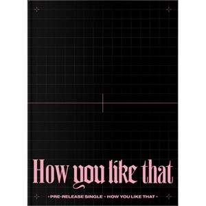 輸入盤 BLACKPINK / SPECIAL EDITION： HOW YOU LIKE THAT CD