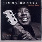 Blues - ジミー・ロジャース / フィーリン・グッド [CD]