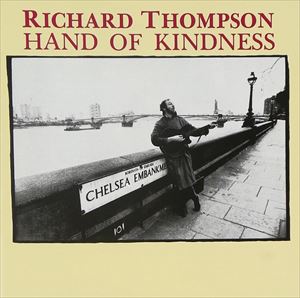 HAND OF KINDNESS詳しい納期他、ご注文時はお支払・送料・返品のページをご確認くださいRICHARD THOMPSON / HAND OF KINDNESSリチャード・トンプソン / ハンド・オブ・カインドネス ジャンル 洋楽ロック 関連キーワード リチャード・トンプソンRICHARD THOMPSON収録内容1. Tear Stained Letter2. How I Wanted To3. Both Ends Burning4. A Poisoned Heart And A Twisted Memory5. Where The Wind Don’t Whine6. The Wrong Heartbeat7. Hand Of Kindness8. Devonside9. Two Left Feet 種別 CD 【輸入盤】 JAN 0031257131322登録日2016/06/14