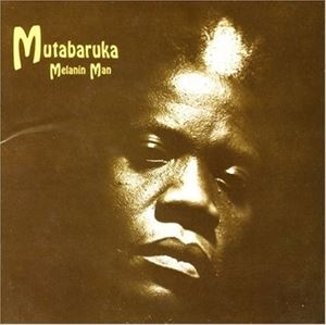 A MUTABARUKA / MELANIN MAN [CD]