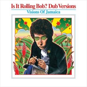 A VARIOUS / IS IT ROLLIN BOB? F DUB VERSION F VISIONS OF JAMAICA [CD]