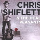 輸入盤 CHRIS SHIFLETT / CHRIS SHIFLETT ＆ THE DEAD PEASANTS [CD]